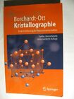 Kristallographie Eine Einführung für Naturwissenschaftler, Walter Borchardt-Ott 