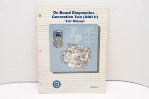 GM On-Board Diagnostics - Generation Two (OBDII) for Diesel Shop Manual 16015.25 - Picture 1 of 8