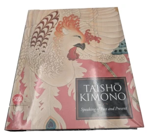 Taisho Kimono Speaking of Past & Present by Jan Dees (Hardcover, 2009) Design - Picture 1 of 11