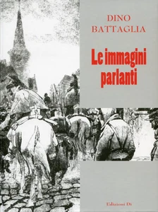BATTAGLIA VOLUME LE IMMAGINI PARLANTI - Picture 1 of 1