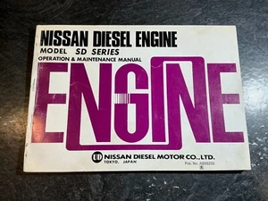 Nissan Diesel Engine SD16 SD22, SD25, SD33, SD33T Operation & Maintenance Manual - Picture 1 of 11