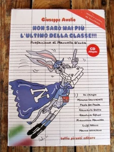 133) NON SARÒ MAI PIÙ L'ULTIMO DELLA CLASSE - Giuseppe Avolio (tullio Pironti) - Foto 1 di 2
