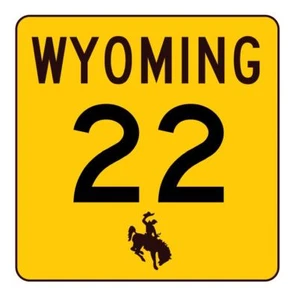 Wyoming Highway 22 Sticker R3387 Highway Sign - Picture 1 of 1