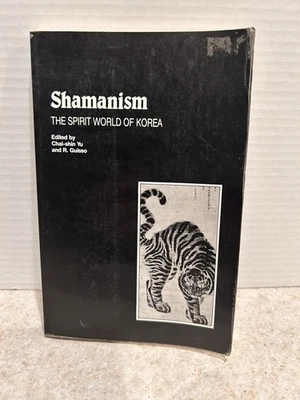 SHAMANISM THE SPIRIT WORLD OF KOREA STUDIES IN KOREAN Chai Shin Yu & Guisso 1988 - Image 1 of 4