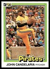 1981 Donruss 374 John Candelaria   Pittsburgh Pirates  Baseball Card