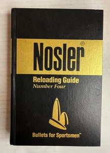 Nosler Reloading Guide Number Four 1996 Edition Bullets Sportsmen Handloading - Picture 1 of 12