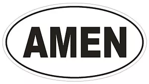 AMEN Oval Bumper Sticker or Helmet Sticker D2002 Euro Oval Religious Jesus - Picture 1 of 1