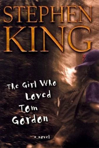 The Girl Who Loved Tom Gordon : A Novel - Hardcover By King, Stephen - VERY GOOD - Image 1 of 1