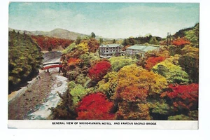 General View of Nikko-Kanaya Hotel Postcard Japan Famous Sacred Bridge - Picture 1 of 2