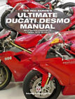 The Red Baron's Ultimate Ducati Desmo Manual: Belt-Driven Camshafts L-Twins