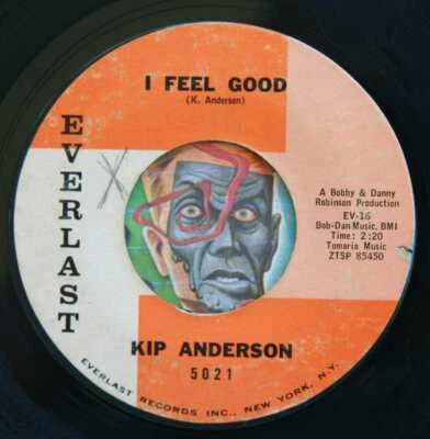 HEAR Kip Anderson 45 I Feel Good/I Will Cry EVERLAST R&B northern soul deep - Image 1 of 2