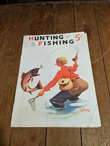 HUNTING AND FISHING MAY 1938 MAGIZINE VTG RARE AD SPORTS SPORTSMAN - Picture 1 of 4
