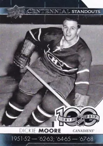 DICKIE MOORE 2017-18 17-18 UPPER DECK 1 CENTENNIAL STANDOUTS #CS-12 MONTREAL - Picture 1 of 1