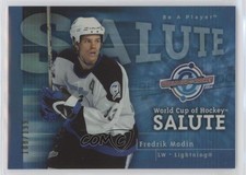 2005 Upper Deck Be a Player World Cup of Hockey Salute /199 Fredrik Modin #WCS1