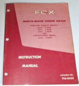 Fox 0122 0215 0263 0349 Semi-Low Profile Corn Head Operators Bedienungsanleitung - Bild 1 von 3