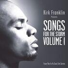 Kirk Franklin Kirk Franklin Presents: Songs For The Storm, Vol. (CD) (UK IMPORT)