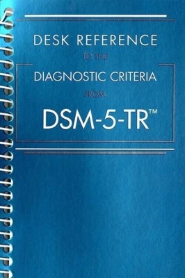 Desk Reference to the Diagnostic Criteria from DSM 5 TR Spiral Bound Free Ship