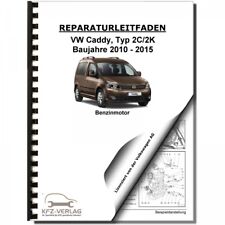 VW Caddy, Typ 2C (10-15) 4-Zyl. 1,2l Benzinmotor TSI 86-105PS Reparaturanleitung