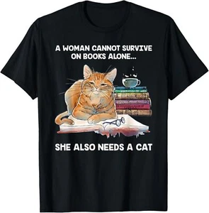 A woman cannot survive on books alone she also needs a cat T-Shirt Hoodie - Picture 1 of 18