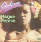 7" Nazarè Pereira/Carolina (D)