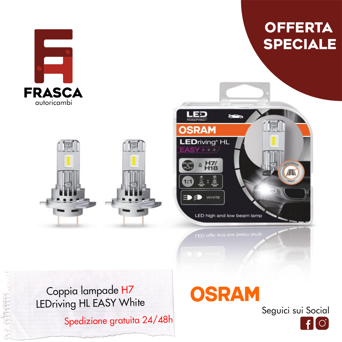 COPPIA LAMPADE OSRAM LED H7 / H18 2V 16.2W PX26d/PY26d-1 6000K