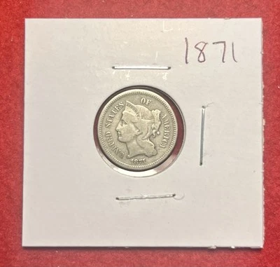1871 Three 3 Cent Nickel Piece 3C US Antique Type Coin - Image 1 of 2