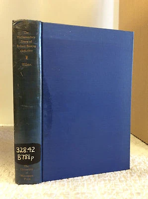 THE PARLIAMENTARY DIARY OF ROBERT BOWYER 1606-1607 By David Harris Willson, ed  - Image 1 of 2