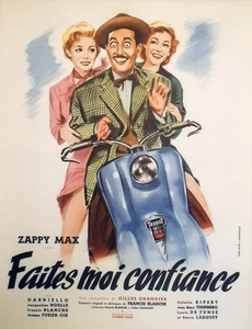 "FAITES MOI CONFIANCE" Affiche originale entoilée (Gilles GRANGIER / Zappy MAX) - Picture 1 of 1