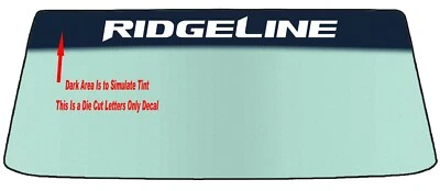 FIT HONDA RIDGELINE VEHICLE WINDSHIELD BANNER GRAPHIC DECAL WIT APPLICATION TOOL - Image 1 of 2