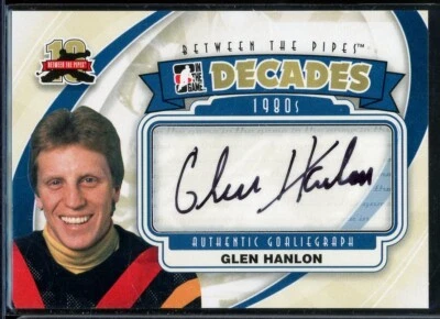 2011-12 ITG Between The Pipes Autographs #AGHA Glen Hanlon - Image 1 of 2