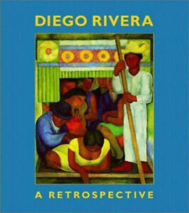 Diego Rivera : Une rétrospective couverture rigide Linda Downs