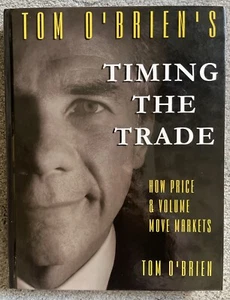 Timing the Trade: How Price and Volume Move Markets by Tom O'Brien - Picture 1 of 2