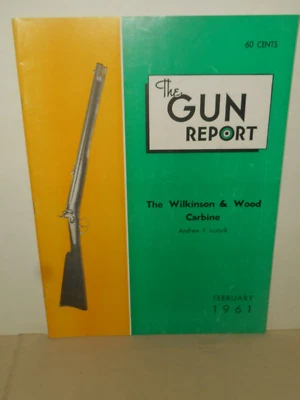 The GUN REPORT Magazine February 1961 The WILKINSON & WOOD CARBINE THRAILKILL - Image 1 of 4
