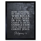 Philippians 1:6 He Who Began Work Carry On Christ Jesus Bible Print Framed 12x16