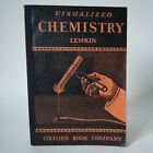 1958 "Visualized Chemistry" William Lemkin, Oxford Book Company Sc Vg