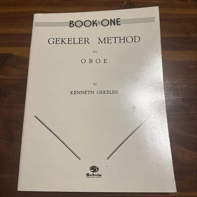 Gekeler Method For Oboe By Kenneth Gekeler Belwin Music Book EL00081 - Image 1 of 3