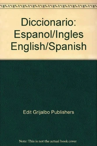 Diccionario: Espanol/Ingles English/Spanish By Edit Grijalbo Pub - Image 1 of 1