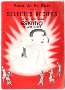 ESKIMO DE LUXE BLENDER ~ Vintage Recipe Booklet - Picture 1 of 1
