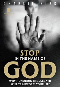 Charlie Kirk BOOK Stop in the Name of God PREORDER - Foto 1 di 1