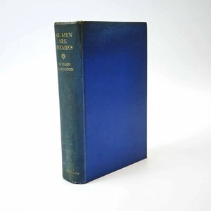 All Men Are Enemies ALDINGTON Richard 1933 1st Ed / 1st Imp - Bild 1 von 5