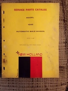 Sperry New Holland 1040 Service Parts Catalog Model 1040 Automatic Bale Wagon - Picture 1 of 4