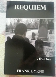 Requiem by Frank Byrns (2006, Paperback) - Picture 1 of 1