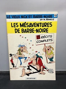 Le Vieux Nick Et Barbe-Noire. Les Mésaventures De Barbe-Noire. Dupuis. 1969 - Picture 1 of 1
