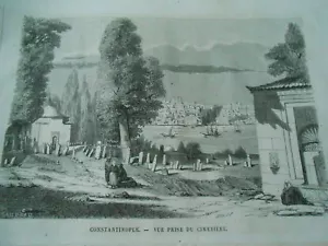 Gravure 1857 - Constantinople vu prise du Cimetière - Foto 1 di 1