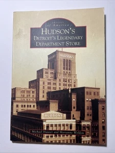 Hudson's : Detroit's Legendary Department Store by Weldon & Hauser (2004)(MH3) - Bild 1 von 11