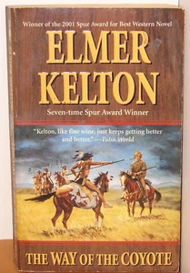 The Way of the Coyote, by Elmer Kelton, 2001, Western, PB 1084 - Imagen 1 de 2
