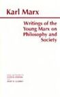Writings Of The Young Marx On Philosophy And Society GC English Marx Karl Hacket