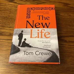 SIGNED The New Life Hardback Book By Tom Crewe, 2023 - Picture 1 of 7
