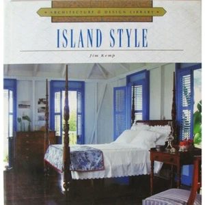 Island Style Jim Kemp, Hardcover w/Jacket 96 Pages Architecture & Design Library - Foto 1 di 12