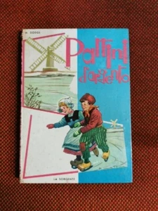 Pattini d'argento M. Dodge Ed. La Sorgente 1965 L2/L ° - Imagen 1 de 4